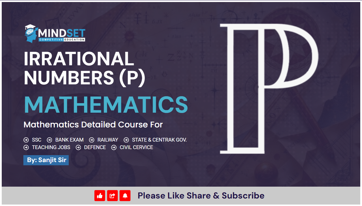 Irrational Numbers (P) – Definition, Properties, Examples & 20 MCQs for Competitive Exams