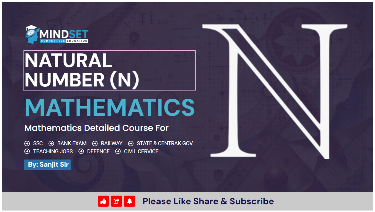 Natural Numbers (N) - Definition, Properties, Examples & Uses in Mathematics