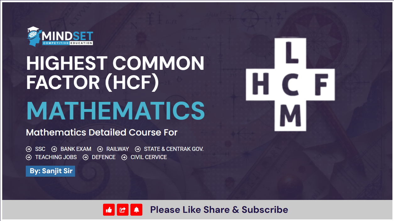 HCF (Highest Common Factor) Explained with Examples | 20 MCQs for Competitive Exams